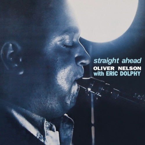 OLIVER NELSON / オリヴァー・ネルソン / STRAIGHT AHEAD (CLEAR VINYL)