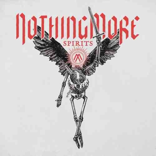 NOTHING MORE / ナッシング・モア / SPIRITS