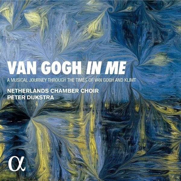 NETHERLANDS CHAMBER CHOIR / オランダ室内合唱団 / VAN GOGH IN ME