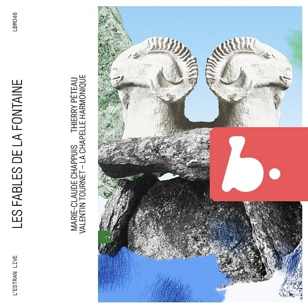 LA CHAPELLE HARMONIQUE / ラ・シャペル・アルモニーク / LES FABLES DE LA FONTAINE