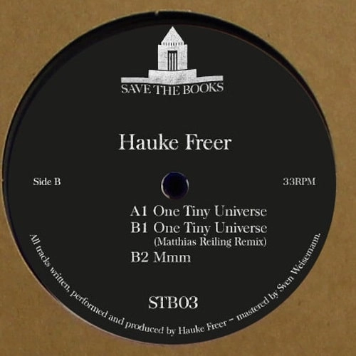 HAUKE FREER / ONE TINY UNIVERSE