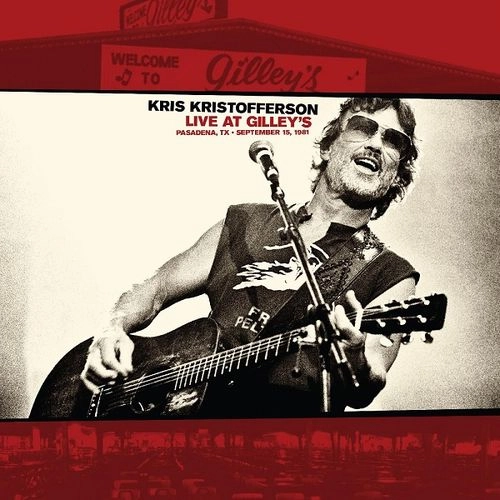 KRIS KRISTOFFERSON / クリス・クリストファーソン / LIVE AT GILLEY'S - PASADENA, TX: SEPTEMBER 15, 1981 (LP)
