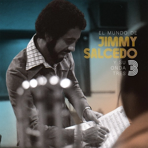 JIMMY SALCEDO / ジミー・サルセド / EL MUNDO DE JIMMY SALCEDO Y SU ONDA TRES