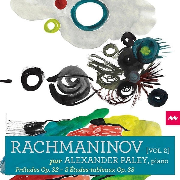 ALEXANDER PALEY / アレクサンダー・パレイ / RACHMANINOV VOL.2