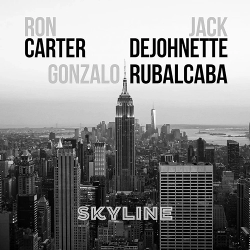 GONZALO RUBALCABA / ゴンサロ・ルバルカバ / SKYLINE (SILVER DOUBLE VINYL)