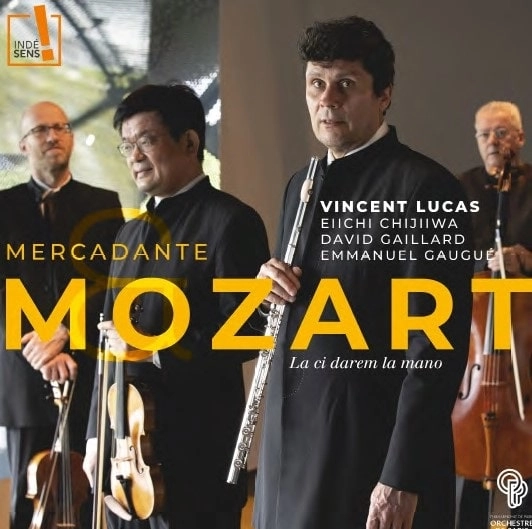 VINCENT LUCAS / ヴァンサン・リュカ / MERCADANTE&MOZART:LA CI DAREM LA MANO
