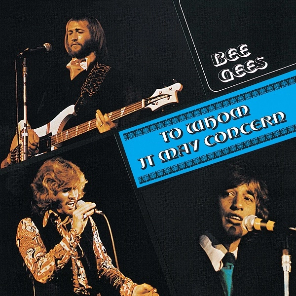 BEE GEES / ビー・ジーズ / TO WHOM IT MAY CONCERN / トゥ・フーム・イット・メイ・コンサーン