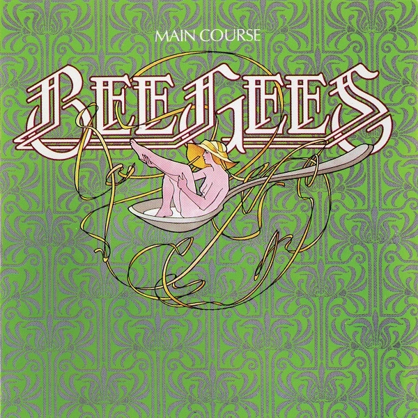 BEE GEES / ビー・ジーズ / MAIN COURSE / メイン・コース