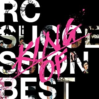RC SUCCESSION / RCサクセション / KING OF BEST