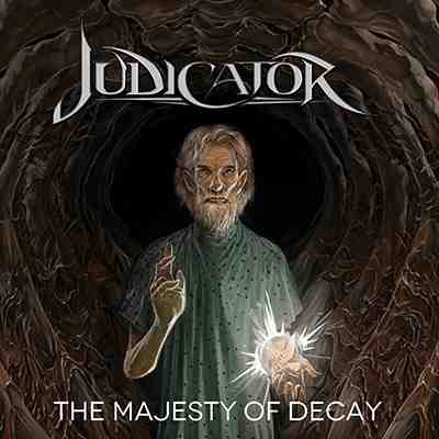 JUDICATOR / MAJESTY OF DECAY