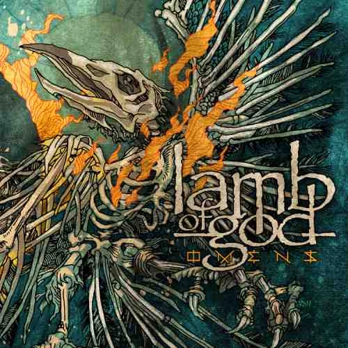 LAMB OF GOD / ラム・オブ・ゴッド / OMENS