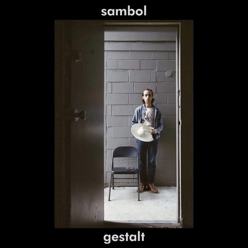 RYAN SAMBOL / ライアン・サンボル / GESTALT