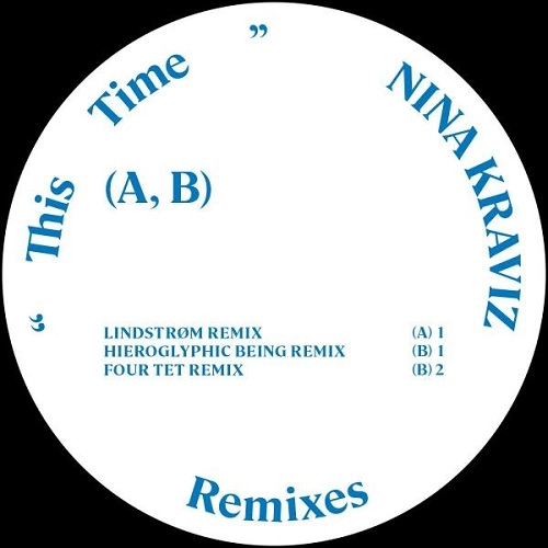 NINA KRAVIZ / ニーナ・クラヴィッツ / THIS TIME REMIXES 1