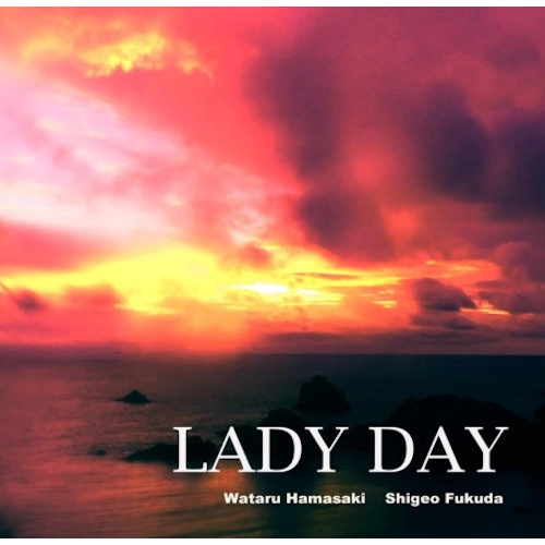 WATARU HAMASAKI / 浜崎航 / LadyDay / LADYDAY