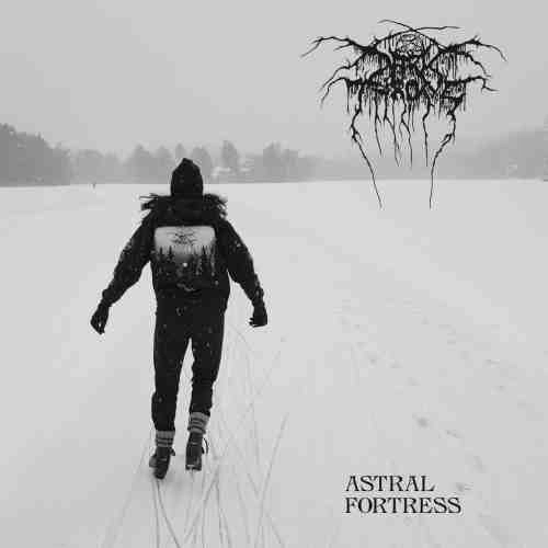 DARKTHRONE / ダークスローン / ASTRAL FORTRESS