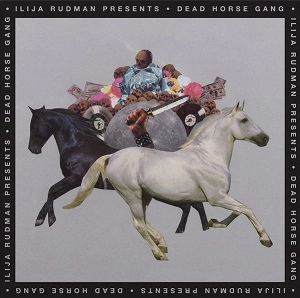 DEAD HORSE GANG / WHERE WILD HORSES GO