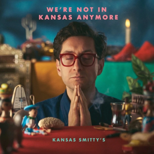 KANSAS SMITTY'S HOUSE BAND / カンザス・スミッティーズ / WE'RE NOT IN KANSAS ANYMORE (LP)