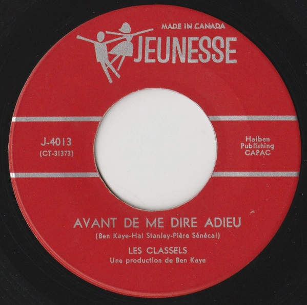 LES CLASSELS / AVANT DE ME DIRE ADIEU