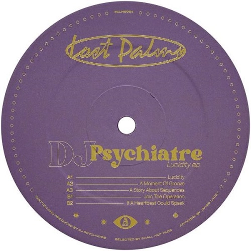 DJ PSYCHIATRE / LUCIDITY EP