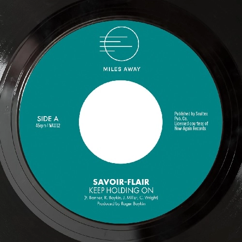 SAVOIR - FLAIR / KEEP HOLDING ON / YOU'RE THE BEST
