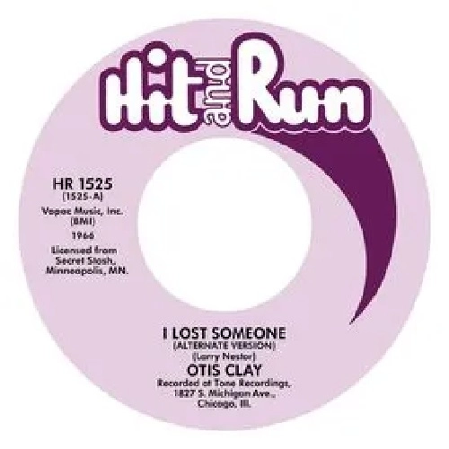 OTIS CLAY / オーティス・クレイ / A1 I LOST SOMEONE (ALTERNATE VERSION) / B1 NOTHING TO LOOK FORWARD TO / B2 I LOST SOMEONE