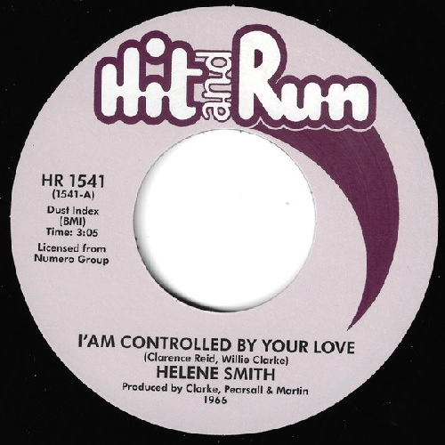 HELENE SMITH / ヘレン・スミス / I'AM CONTROLLED BY YOUR LOVE / YOU GOT TO DO YOUR SHARE / TRUE LOVE DONT GROW ON TREES