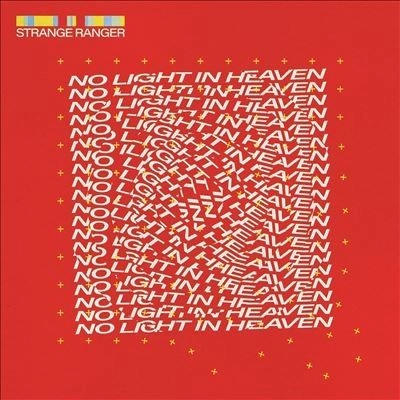 STRANGE RANGER / ストレンジ・レンジャー / NO LIGHT IN HEAVEN (CD)