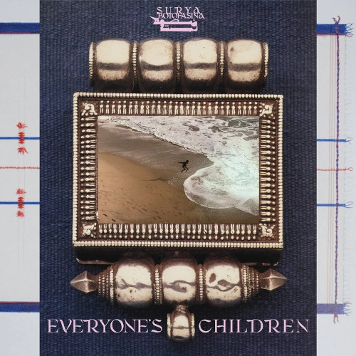 SURYA BOTOFASINA / スーリヤ・ボトファシーナ / Everyone's Children / EVERYONE'S CHILDREN