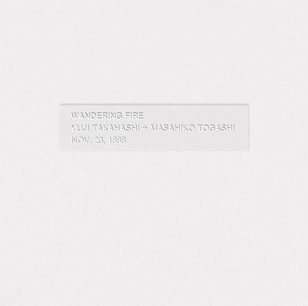 MASAHIKO TOGASHI & YUJI TAKAHASHI / 富樫雅彦&高橋悠治 / Wandering Fire-さまよう火-