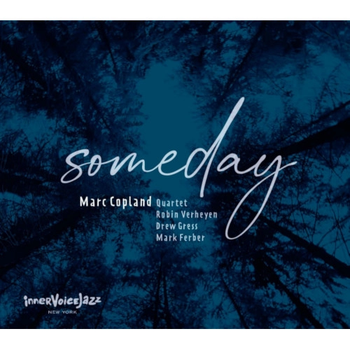 MARC COPLAND / マーク・コープランド / SOMEDAY