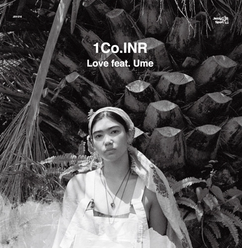 1co.INR / Love feat.Ume / grind & climb feat.Epic