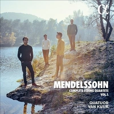QUATUOR VAN KUIJK / ヴァン・カイック四重奏団 / MENDELSSOHN:STRING QUARTETS VOL.1-NOS.1-3