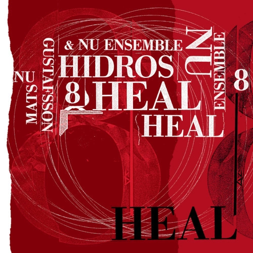 MATS GUSTAFSSON / マッツ・グスタフソン / HIDROS 8 - HEAL (LP)
