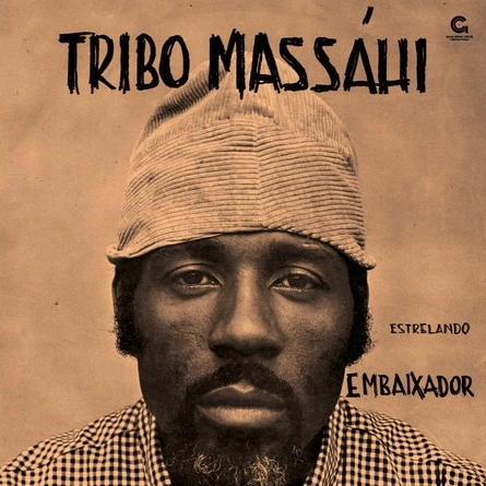 TRIBO MASSAHI / トリーボ・マッサーイ / ESTRELANDO EMBAIXADOR