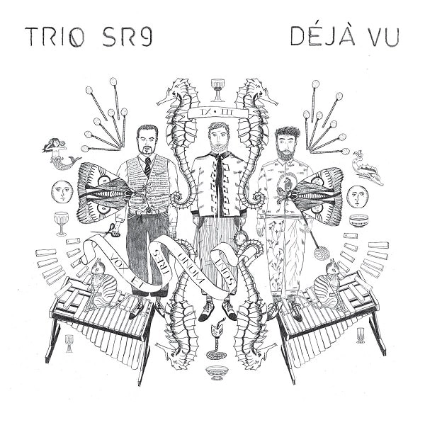 TRIO SR9 (MARIMBA TRIO) / トリオSR9 / DEJA VU