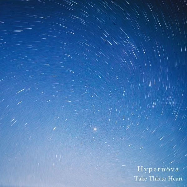 Take This to Heart / テイク・ディス・トゥ・ハート / ハイパーノヴァ / Hypernova