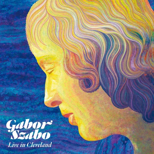 GABOR SZABO / ガボール・ザボ / LIVE IN CLEVELAND 1976 (LP)