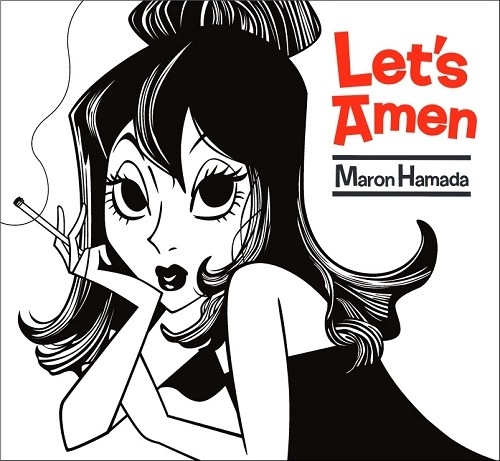 MARON HAMADA / 浜田マロン / Let's Amen