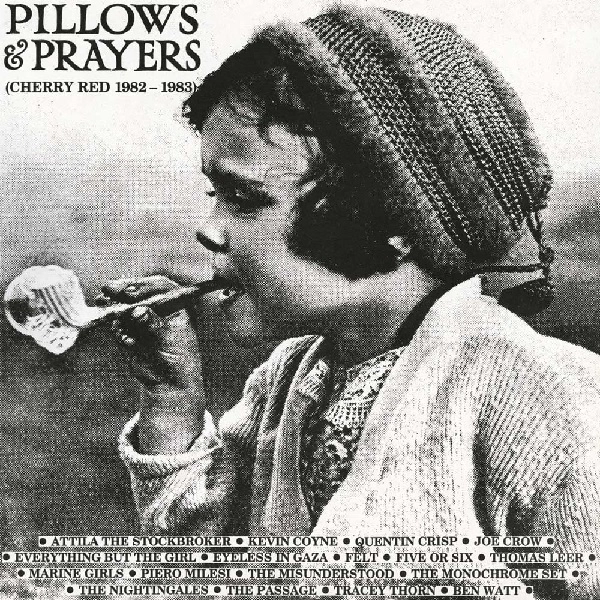 VARIOUS ARTISTS / ヴァリアスアーティスツ / PILLOWS AND PRAYERS (CHERRY RED RECORDS 1982-1983) 40TH ANNIVERSARY VINYL EDITION