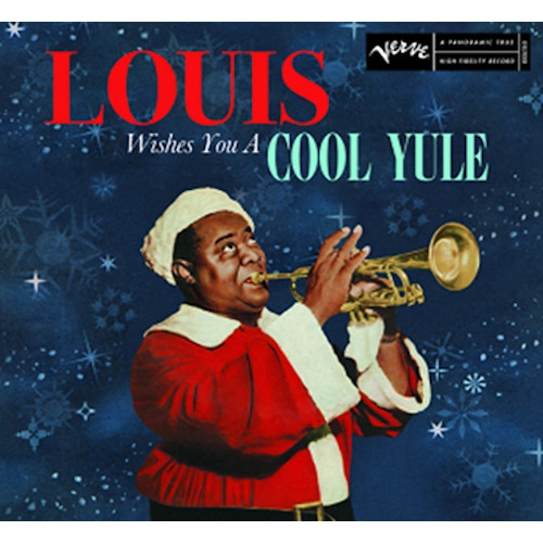 LOUIS ARMSTRONG / ルイ・アームストロング / LOUIS WISHES YOU A COOL YULE