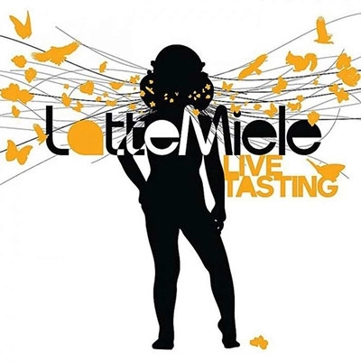LATTE MIELE / ラッテ・ミエーレ / LIVE TASTING