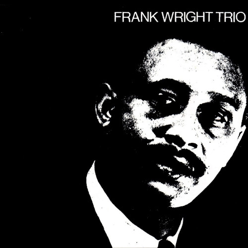 FRANK WRIGHT / フランク・ライト / FRANK WRIGHT TRIO(LP) / FRANK WRIGHT TRIO
