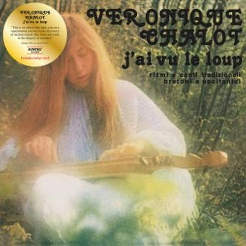 VERONIQUE CHALOT / J'AI VU LE LOUP (LP)