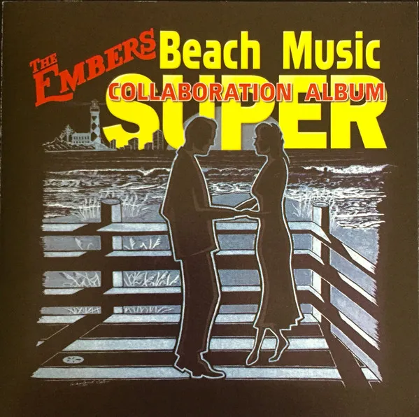 EMBERS / EMBERS (SOUL) / EMBERS: BEACH MUSIC SUPER COLLABORATION ALBUM