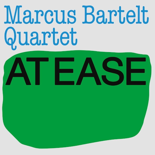 MARCUS BARTELT / マルクス・バルテルト / AT EASE
