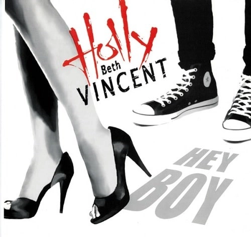 HOLLY BETH VINCENT / HOLLY BETH - HEY BOY (7")