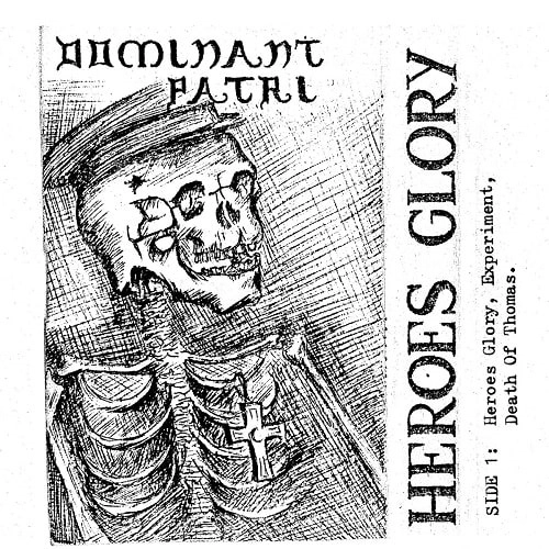 DOMINANT PATRI / HEROES GLORY ONE SIDED (12")
