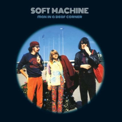 SOFT MACHINE / ソフト・マシーン / MAN IN A DEAF CORNER: LIMITED CLEAR BLUE VINYL