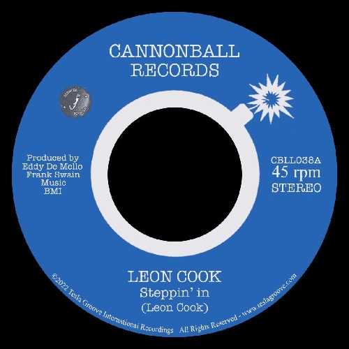 LEON COOK / STEPPIN' IN / LAST ONE TO KNOW