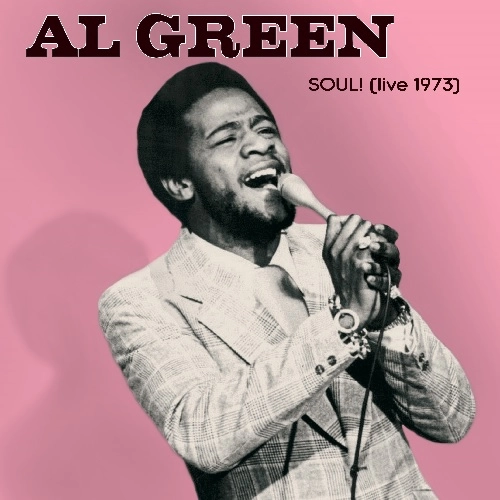 AL GREEN / アル・グリーン / SOUL! (LIVE 1973)